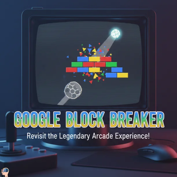 Google Block Breaker: Nostalgic image of the arcade game running on a retro CRT monitor with a joystick and paddle visible, emphasizing the shattering bricks.